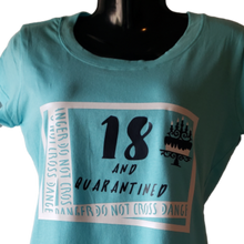 Load image into Gallery viewer, Birthday Graphic Tee -&quot;18&quot; and Quarantined Customizable
