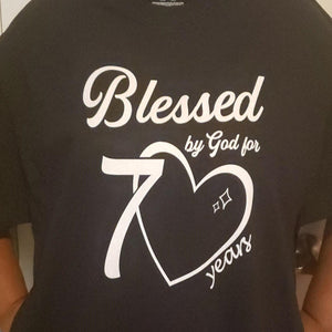 Birthday Graphic Tee- Milestone- Blessed By God for (age) Years Tee