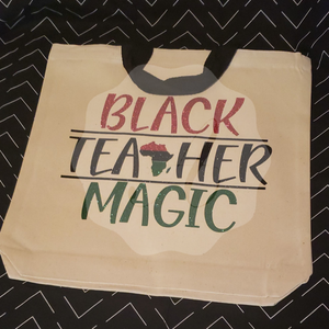 Black Teacher Magic Tote