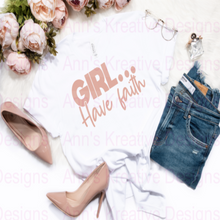 Load image into Gallery viewer, Girl... Inspirational Graphic Tee Collection
