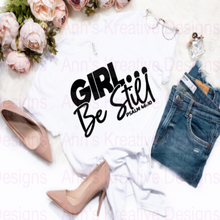 Load image into Gallery viewer, Girl... Inspirational Graphic Tee Collection
