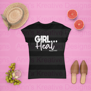 Girl... Inspirational Graphic Tee Collection